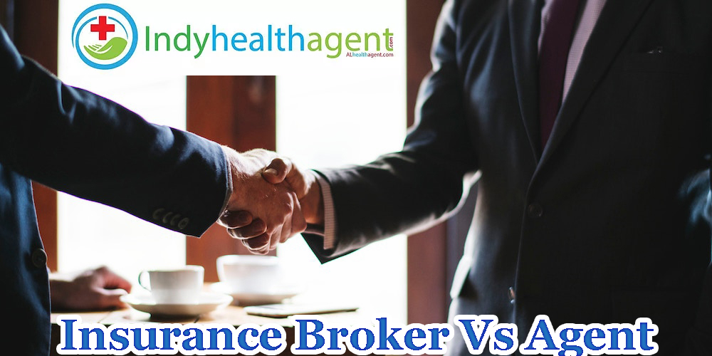 Health Insurance Broker vs Insurance Agent